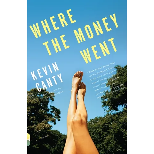Where the Money Went: Stories - Paperback