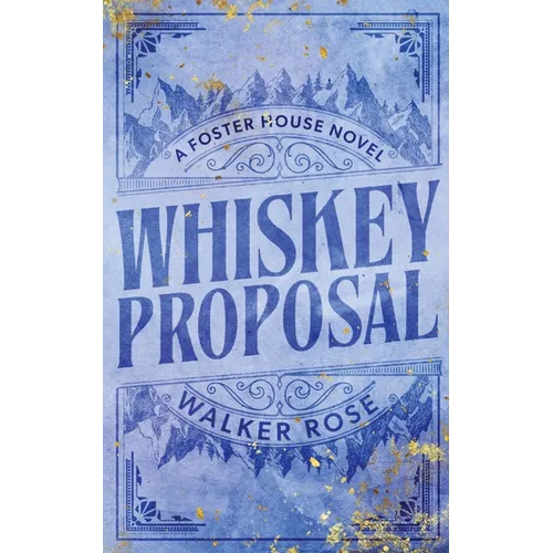 Whiskey Proposal - Paperback
