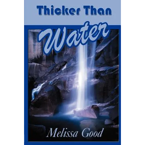 Thicker Than Water - Paperback