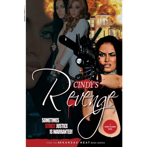 Cindy's Revenge: Arkansas Heat - Paperback
