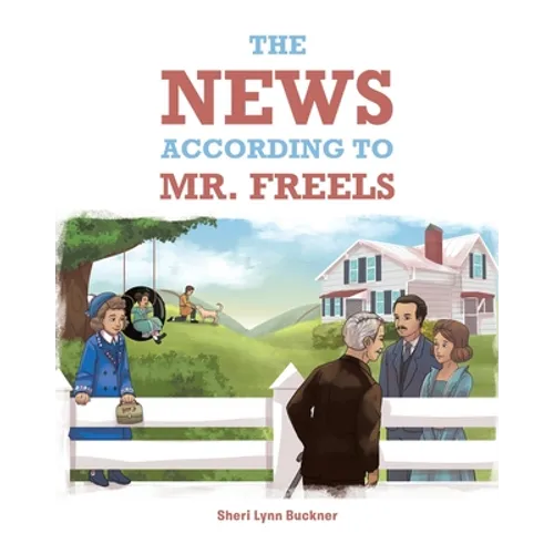 The News According to Mr. Freels - Paperback