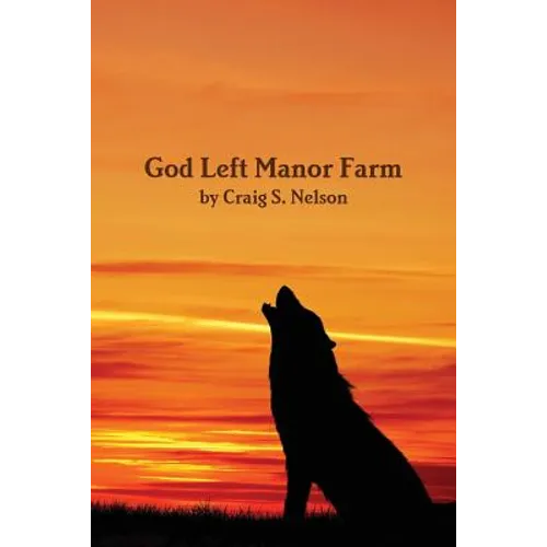 God Left Manor Farm - Paperback