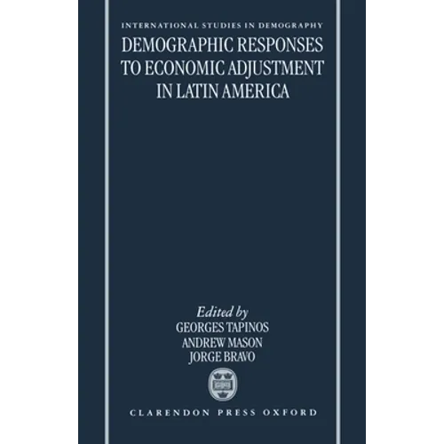 Demographic Responses to Economic Adjustment in Latin America - Hardcover