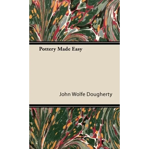 Pottery Made Easy - Hardcover