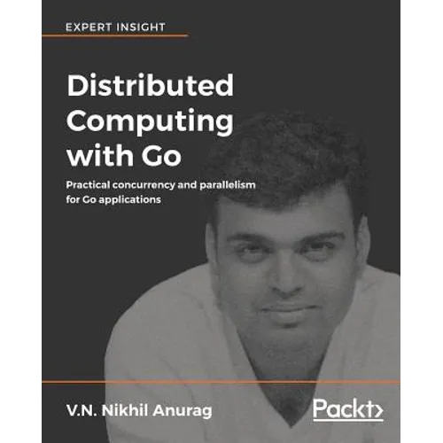 Distributed Computing with Go - Paperback