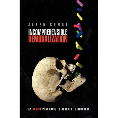 Incomprehensible Demoralization - Hardcover