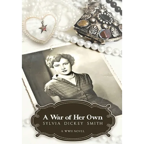 A War of Her Own: A World War II Novel - Hardcover