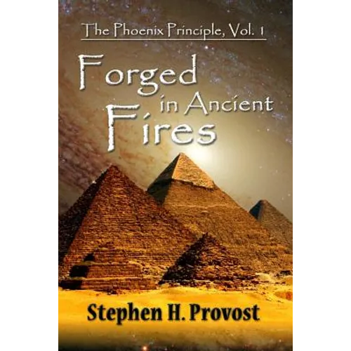 Forged in Ancient Fires: Myth and Meaning in Western Lore - Paperback