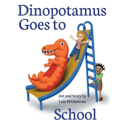 Dinopotamus Goes to School (paper) - Paperback