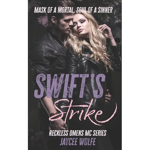 Swifts Strike: Reckless Omens MC Book One - Paperback
