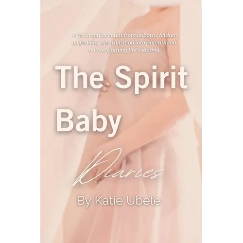 The Spirit Baby Diaries - Paperback