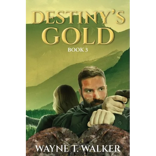 Diamonds From Destiny: Book 3: Destiny's Gold - Paperback