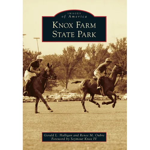 Knox Farm State Park - Paperback