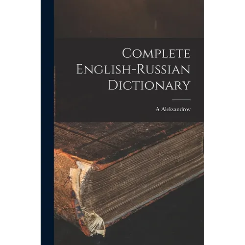 Complete English-Russian Dictionary - Paperback