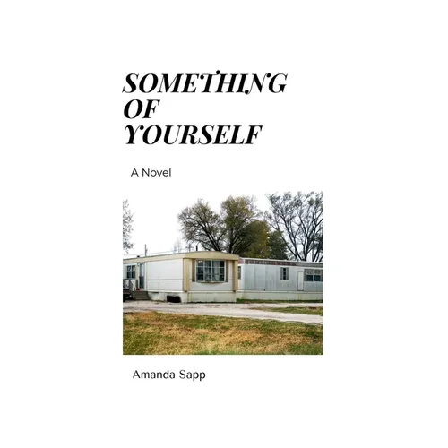 Something of Yourself - Paperback