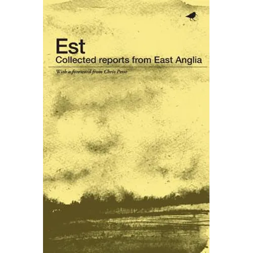 Est: Collected Reports From East Anglia - Paperback