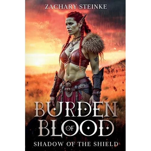 Burden of Blood: Shadow of the Shield - Paperback
