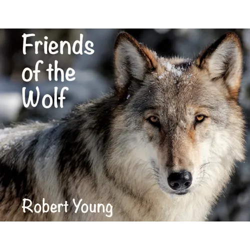 Friends of the Wolf - Paperback