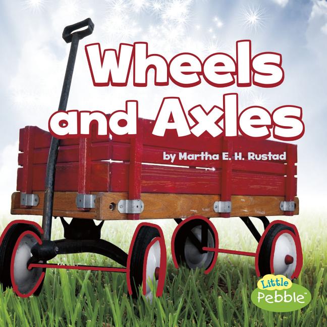 Wheels and Axles - Paperback