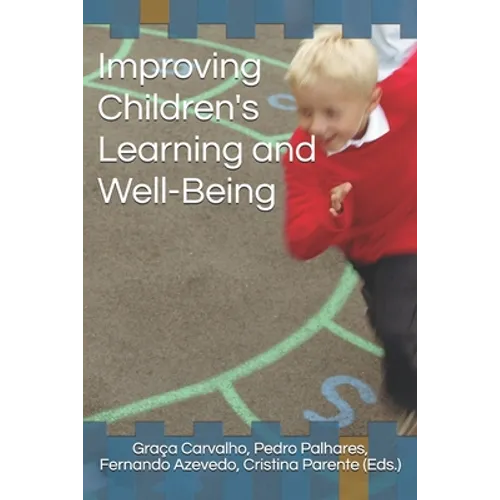 Improving Children's Learning and Well-Being - Paperback