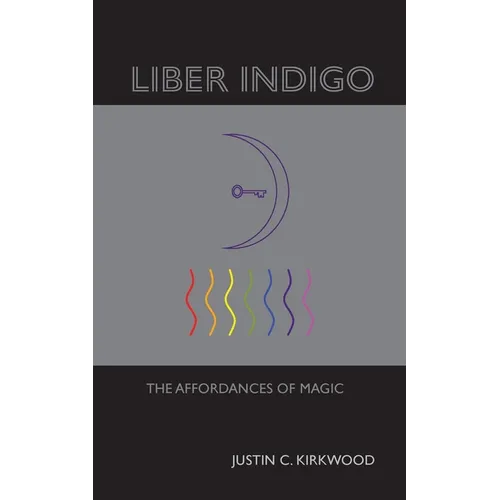 Liber Indigo: The Affordances of Magic - Paperback