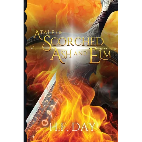 A Tale of Scorched Ash and Elm - Paperback