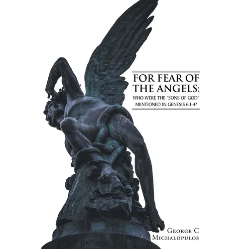 For Fear of the Angels: Who Were the 