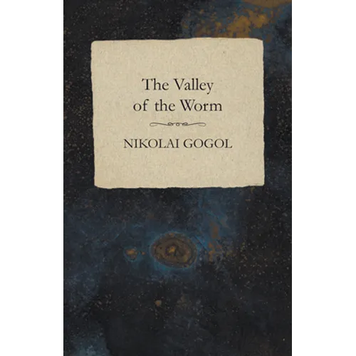 The Valley of the Worm - Paperback
