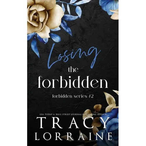 Losing the Forbidden: A Stepbrother Romance - Paperback