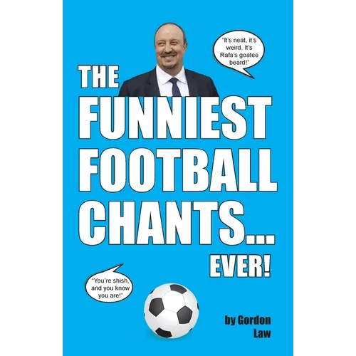 The Funniest Football Chants... Ever! - Paperback