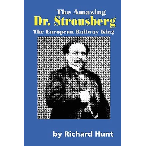 The Amazing Dr. Strousberg - Paperback