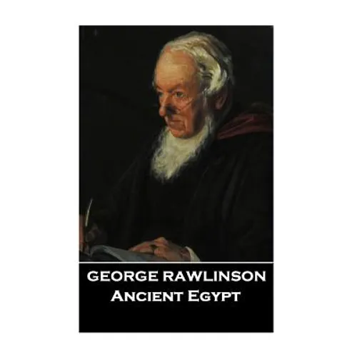 George Rawlinson - Ancient Egypt - Paperback