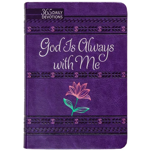 God Is Always with Me: 365 Daily Devotions - Imitation Leather