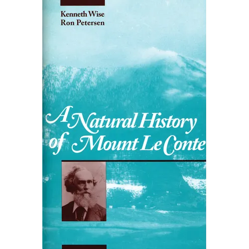 A Natural History of Mount Le Conte - Paperback