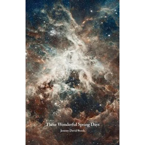 These Wonderful Spring Days - Paperback
