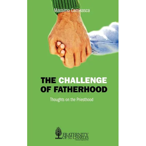 The Challenge of Fatherhood - Paperback