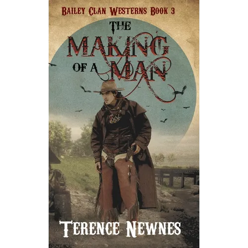 The Making of a Man - Hardcover