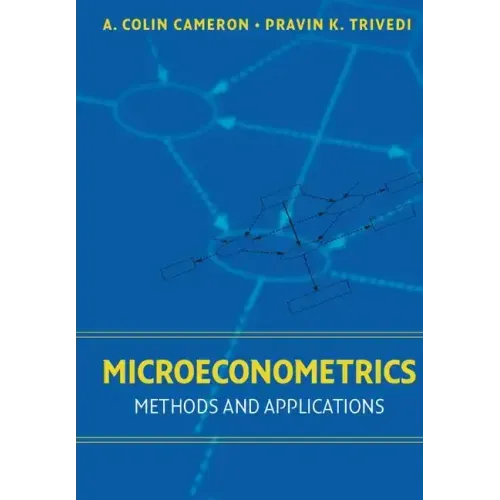 Microeconometrics: Methods and Applications - Hardcover