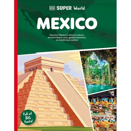 DK Super World: Mexico - Hardcover