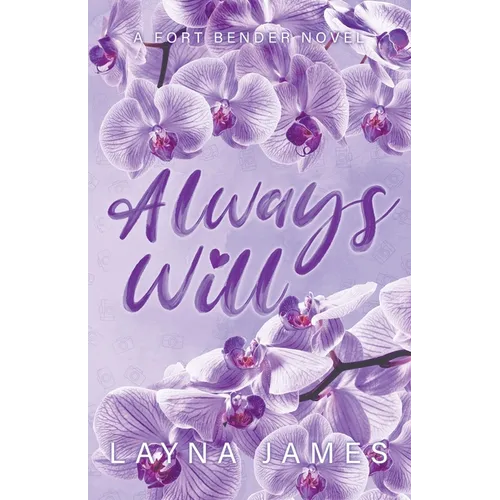 Always Will: A Fort Bender Novel - Paperback