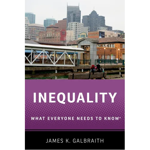 Inequality: What Everyone Needs to Know(r) - Paperback