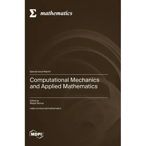 Computational Mechanics and Applied Mathematics