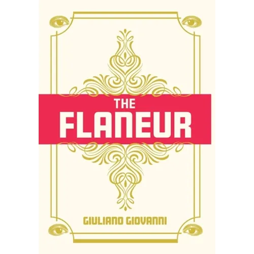 The Flaneur - Hardcover