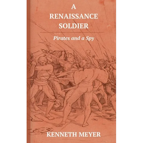 A Renaissance Soldier - Paperback