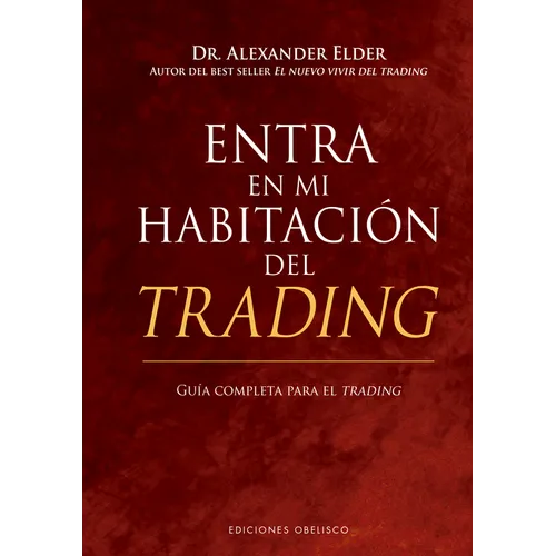 Entra En Mi Habitacion del Trading - Hardcover