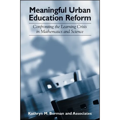 Meaningful Urban Education Reform: Confronting the Learning Crisis in Mathematics and Science - Paperback