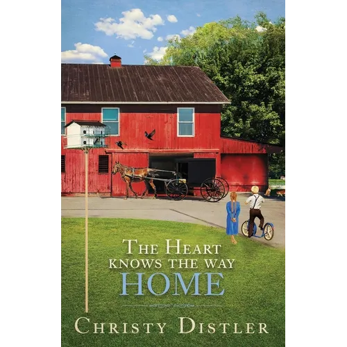 The Heart Knows the Way Home - Paperback