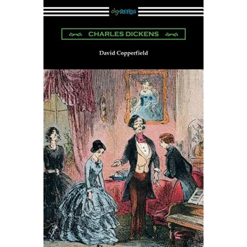 David Copperfield (with an Introduction by Edwin Percy Whipple) - Paperback