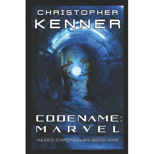 Codename: Marvel: Nazec Chronicles Book One - Paperback