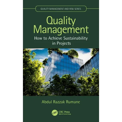 Quality Management: How to Achieve Sustainability in Projects - Paperback